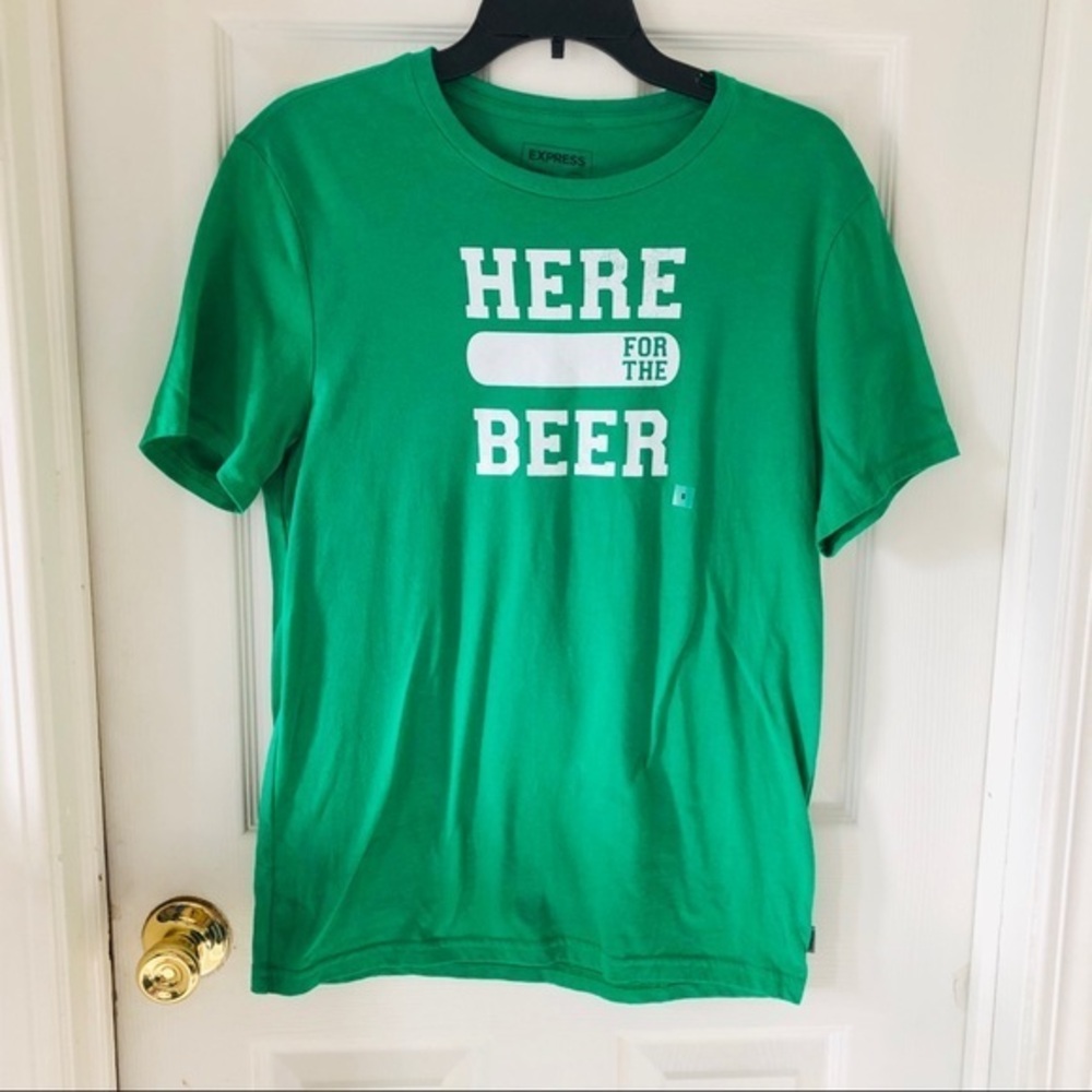 NWOT EXPRESS green here for the beer men’s cotton graphic top Size small
